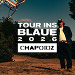 Chapo102 - Tour ins Blaue 2026