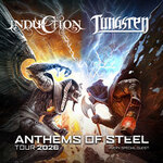 Induction + Tungsten - Anthems of Steel Tour 2026