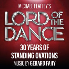 Lord Of The Dance - Tour 2026 30.04.2026 das Stadtwerk.Donau-Arena