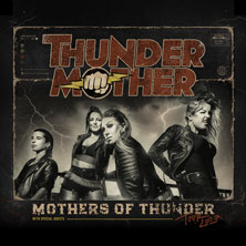 Thundermother - Mothers of Thunder Tour 2027 26.02.2027 Eventhall-Airport