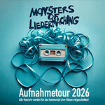 Monsters Of Liedermaching - Aufnahmetour 2026