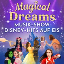 Magical Dreams – Musik Show auf Eis - Alle Songs Live 07.03.2026 das Stadtwerk.Donau-Arena