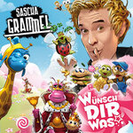 Sascha Grammel - Wünsch dir was