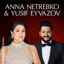 Thurn und Taxis Schlossfestspiele – Anna Netrebko & Yusif Eyvazov Regensburg
