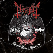 Mayhem + Marduk, Immolation - Death Over Europe 22.02.2026 Huxleys Neue Welt