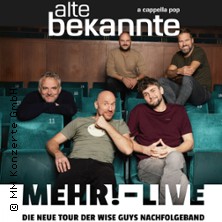 Alte Bekannte - Mehr! Live 21.11.2026 Eventhall-Airport