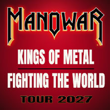 Manowar - Kings Of Metal Fighting The World Tour 2027 01.02.2027 das Stadtwerk.Donau-Arena
