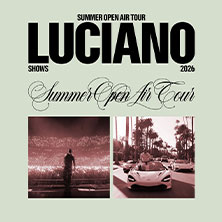 Luciano - Summer Open Air Tour 2026 09.07.2026 Open Air am Jahnstadion