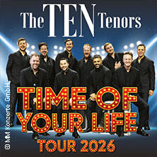 The Ten Tenors - Time of your Life Tour 2026 Regensburg