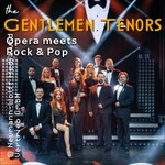 The Gentlemen Tenors - Opera meets Rock & Pop