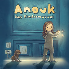 Anouk - Das Kindermusical 30.03.2026 Auditorium Maximum Regensburg